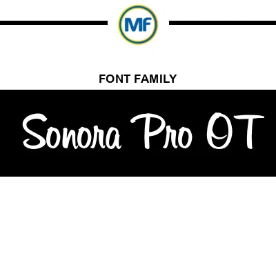 Download Sonora Pro OT Fonts | MaisFontes