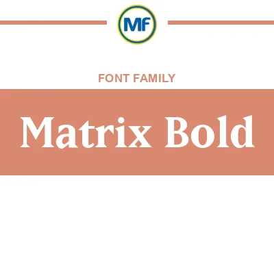 Download Matrix Bold Fonts | MaisFontes