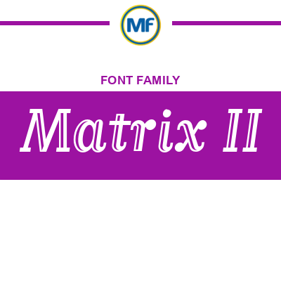Download Matrix II Fonts | MaisFontes