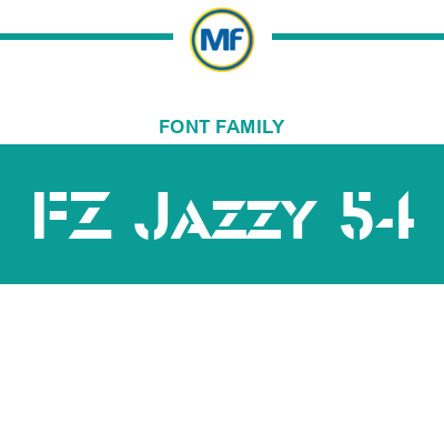 FZ Jazzy 54 Font Family: Download Free MaisFontes