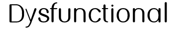 Dysfunctional: Free Font Download | MaisFontes