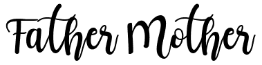 Father Mother Font: Free Download | MaisFontes