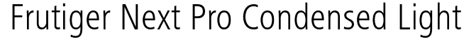 Frutiger Next Pro Condensed Font Family: Download Free MaisFontes Frutiger Next Pro Condensed Font Family: Download Free MaisFontes