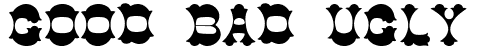 Good Bad Ugly: Free Font Download | MaisFontes
