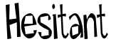 Hesitant Font: Free Download | MaisFontes
