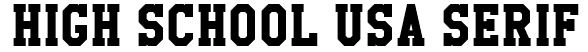 High School USA Serif: Free Font Download MaisFontes