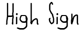High Sign: Free Font Download | MaisFontes